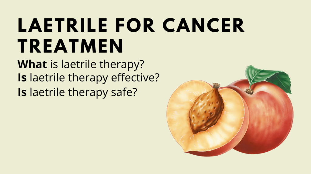 Laetrile for cancer treatment 