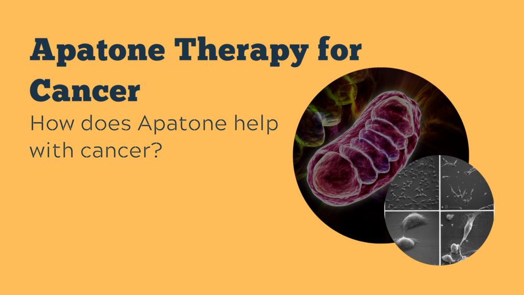 Apatone Therapy for Cancer