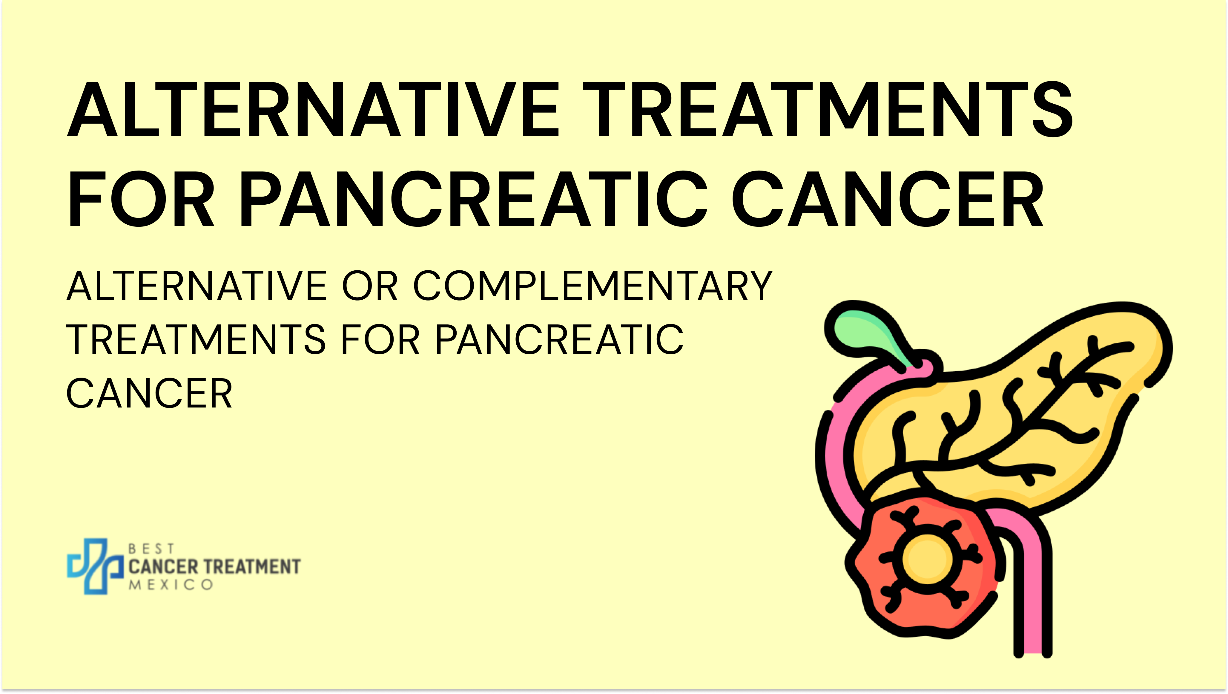 Alternative Treatments for Pancreatic Cancer