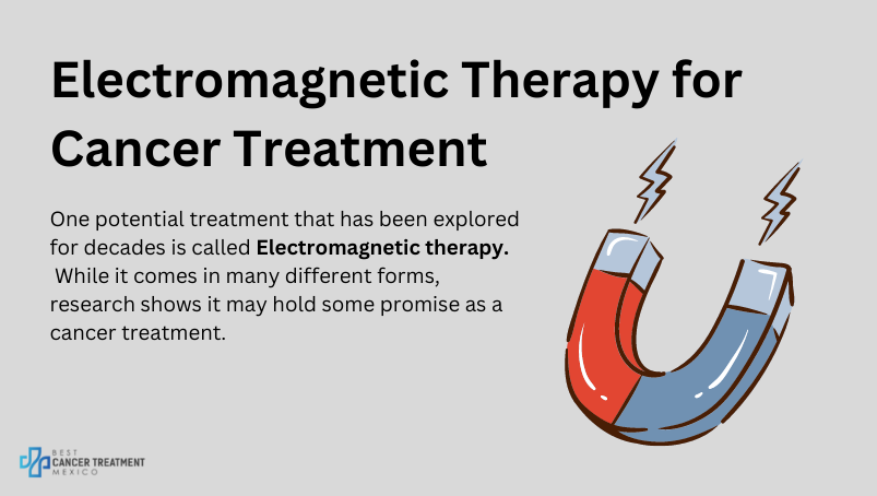 Electromagnetic Therapy for Cancer Treatment