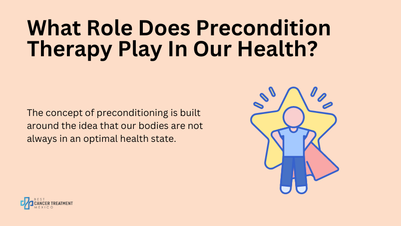 What role does precondition therapy play in our health?