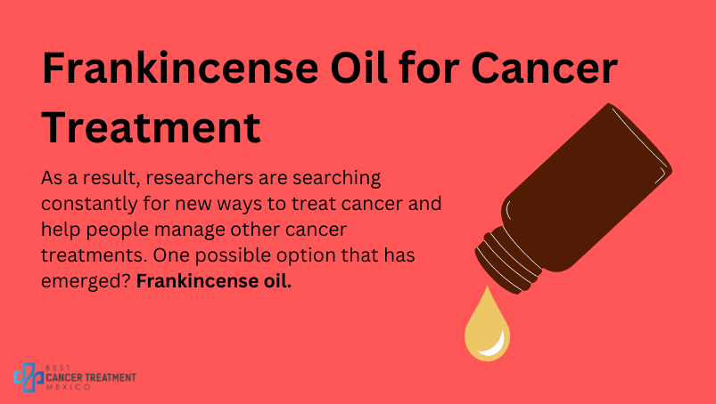 Frankincense Oil for Cancer Treatment