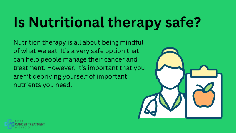 Is nutritional therapy safe?